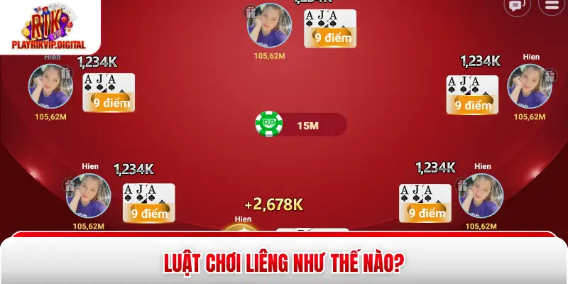 Liêng Là Gì? 5 Phút Nắm Vững Luật Chơi Cơ Bản Tại Rikvip Luật chơi liêng như thế nào?