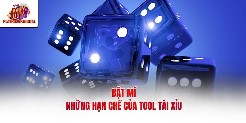 Tool Hack Tài Xỉu | Khám Phá 3 Ứng Dụng Uy Tín Nhất 2026 Bật mí những hạn chế của tool tài xỉu